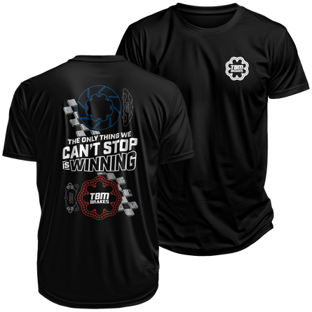TBM Can't Stop Winning Shirt