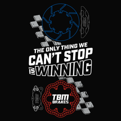 TBM Can't Stop Winning Shirt