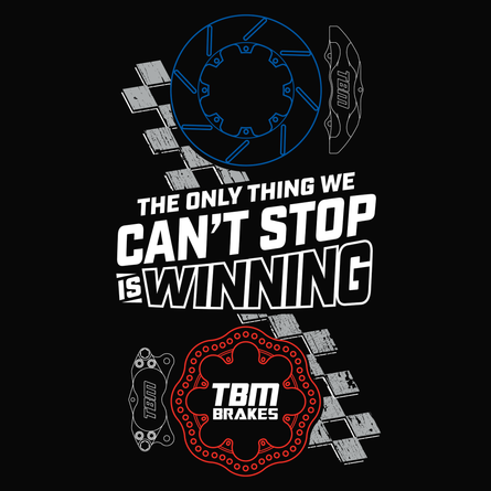 TBM Can't Stop Winning Shirt - Motion Raceworks